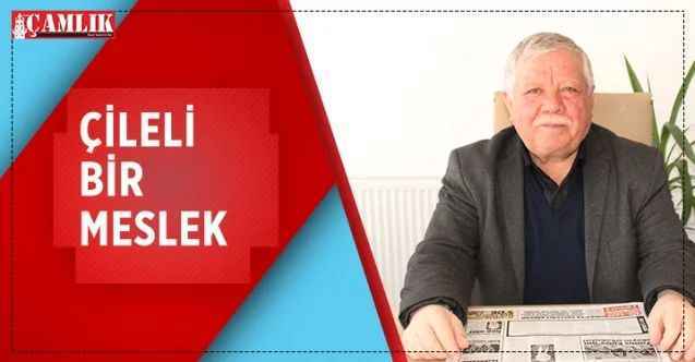 Çileli Bir Meslek
