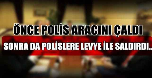 Başkent’te Polis Ekiplerinin Aracını Çalıp Bir Polisi Levyeyle Yaralayan Şüpheli Aranıyor