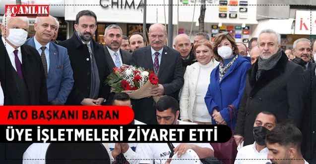 ATO Başkanı Baran, Üye İşletmeleri Ziyaret Etti