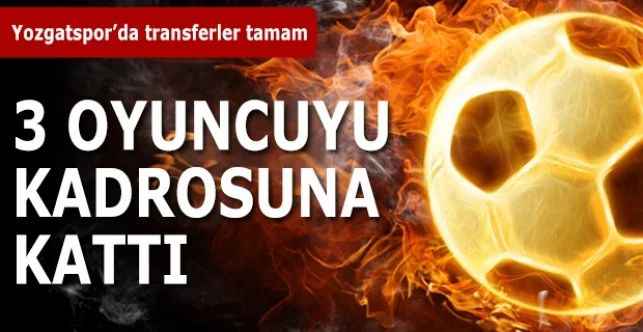 Bölgesel Amatör Lig 5. Bölge 3. Grupta mücadele eden temsilcimiz Yozgatspor 1959 FK, üç oyuncu ile anlaşma sağladı