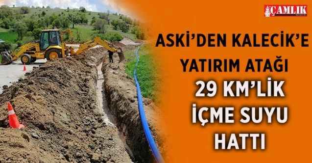Aski’den Kalecik’e Yatırım Atağı: 29 Km’lik İçme Suyu Hattı