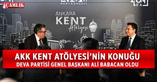Akk Kent Atölyesi’nin Konuğu Deva Partisi Genel Başkanı Ali Babacan Oldu