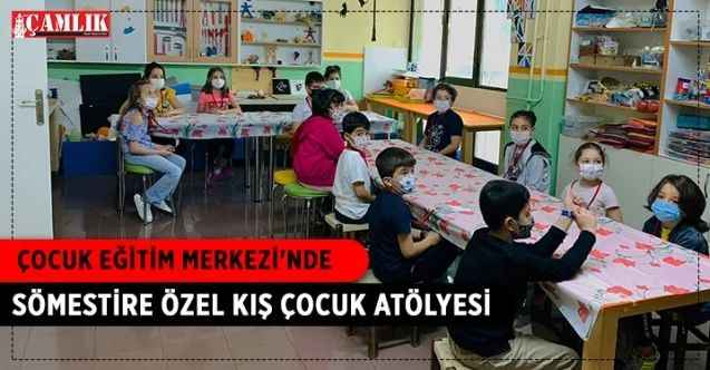 Çocuk Eğitim Merkezi'nde sömestire özel kış çocuk atölyesi