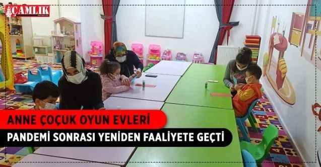 Sincan Belediyesi'nin anne çocuk oyun evleri, pandemi sonrası yeniden faaliyete geçti