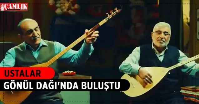 Aşık Zeki Erdali Ve Âşık Kul Nuri çaldı söyledi, Gönül Dağı dizisi izlenme rekoru kırdı