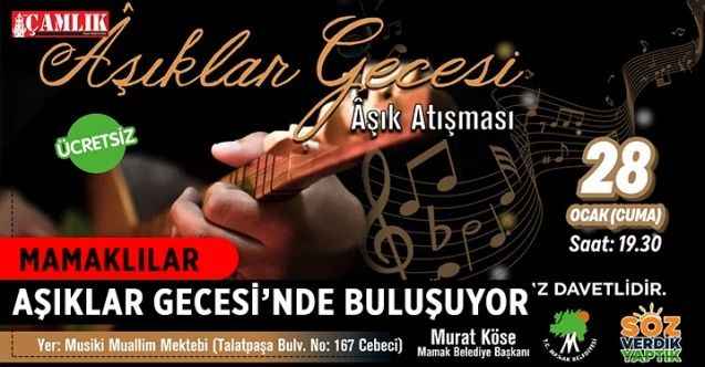 Mamak Belediyesi Aşık geleneğini, Aşıklar Gecesi’nde Mamaklılarla buluşturuyor