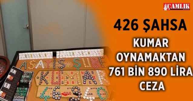 Ülke genelinde 426 şahsa kumar oynamaktan 761 bin 890 lira ceza kesildi