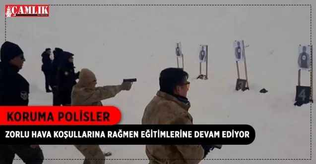 Koruma polisler, zorlu hava koşullarına rağmen eğitimlerine devam ediyor
