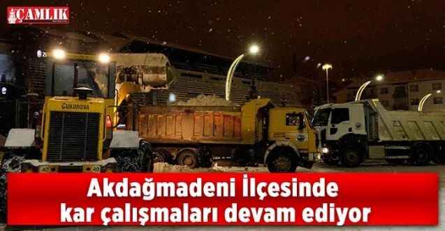 Akdağmadeni'nde kar çalışmaları devam ediyor