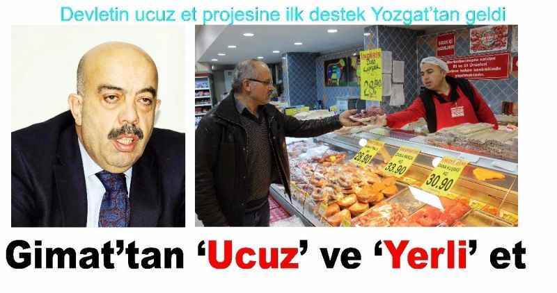 Gimat'tan 'Ucuz' ve 'Yerli' et