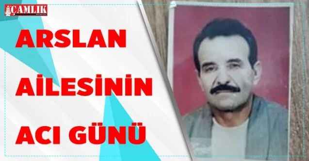 Arslan Ailesinin Acı Günü