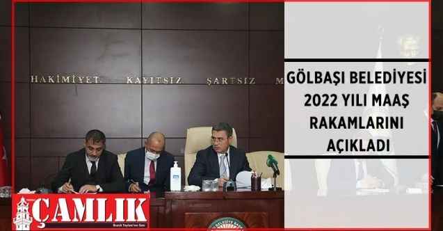 Gölbaşı Belediyesi 2022 Yılı Maaş Rakamlarını Açıkladı: En Düşük Ücret 5.055 TL