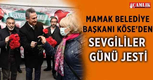 Mamak Belediye Başkanı Murat Köse, 14 Şubat Sevgililer Günü'nde Mamaklı sevgilileri unutmadı