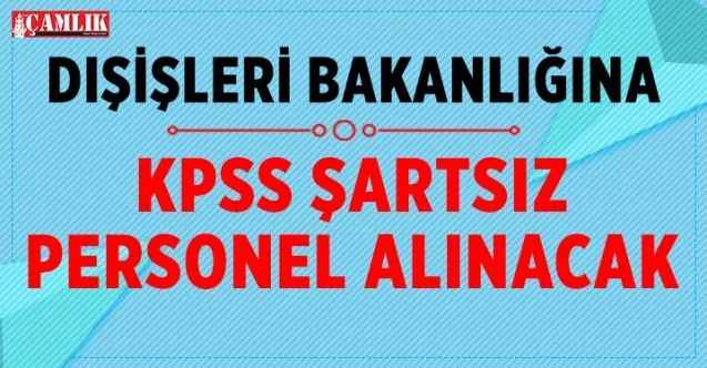 Dışişleri Bakanlığına sözleşmeli sekreter alınacak