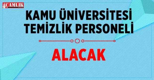 İkamet şartsız temizlik görevlisi ilanı yayında