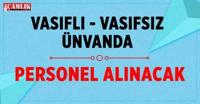 İŞKUR’da yayınlanan ilanda vasıflı vasıfsız 6 personel alınacak