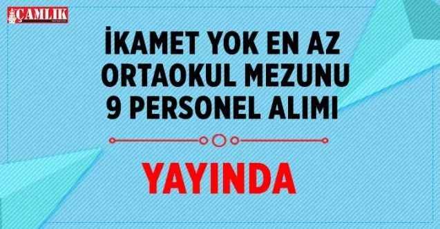 En az ortaokul mezunu B Ehliyetli 9 personel alımı İŞKUR’da yayında