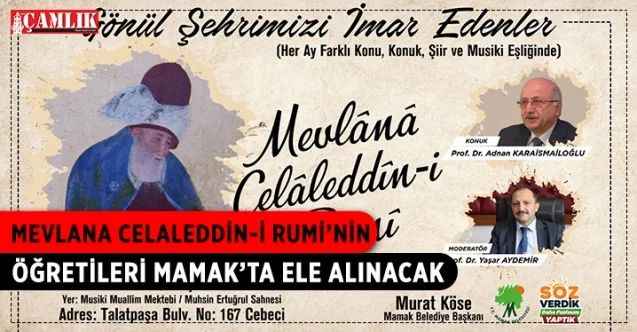 Gönül Şehrimizi İmar Edenler programında Mevlana Celaleddin-i Rumi’nin öğretileri ele alınacak