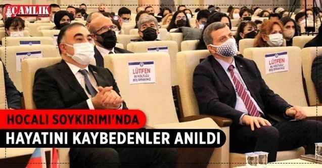 Hocalı Soykırımı’nın 30’uncu yılında hayatını kaybedenler, Gazi Üniversitesi’nde anıldı