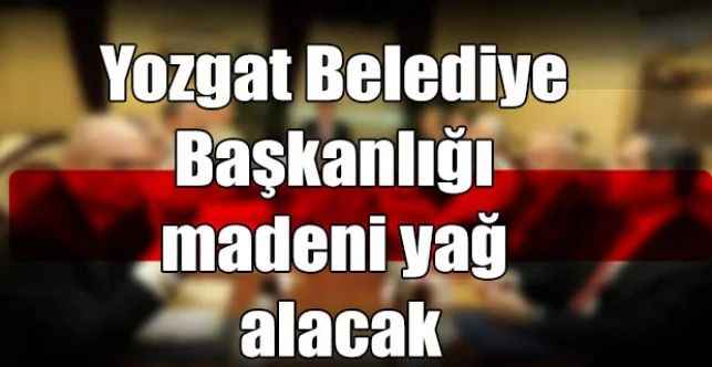 Yozgat Belediye Başkanlığı madeni yağ alacak