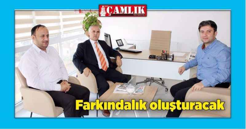 Farkındalık oluşturacak!