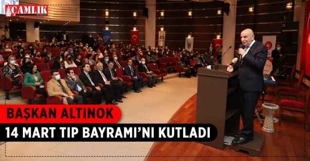 Keçiören Belediye Başkanı Turgut Altınok 14 Mart Tıp Bayramı dolayısıyla Sosyal Güvenlik Kurumu tarafından sağlık personellerine yönelik düzenlenen programa katıldı