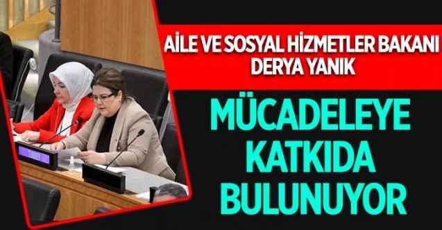 Aile ve Sosyal Hizmetler Bakanı Derya Yanık, Bakanlar düzeyindeki yuvarlak masa toplantısına katıldı