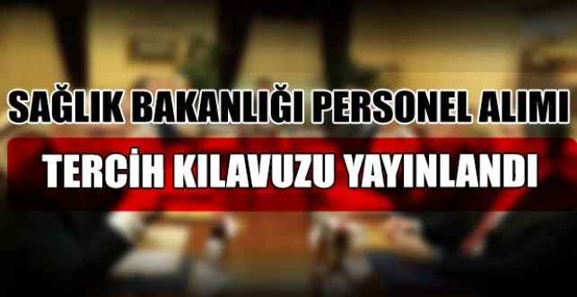 Sağlık Bakanlığı Personel Alımı Tercih Kılavuzu Yayınlandı