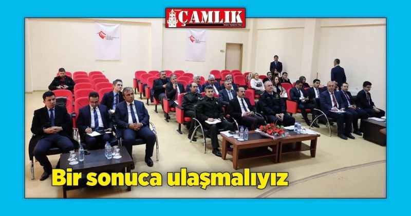 Bir sonuca ulaşmalıyız