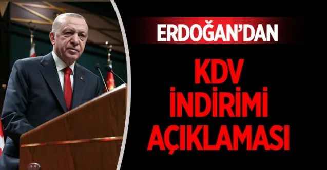 Cumhurbaşkanı Erdoğan, Kabine Toplantısı sonrası yeni KDV indirimlerini duyurdu
