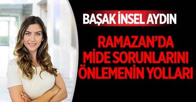 Ramazan’da Mide Sorunlarını Önlemenin Yolları
