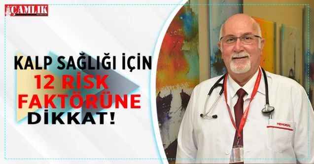 Kalp Sağlığı İçin 12 Risk Faktörüne Dikkat! Kalp Sağlığını Koruyucu Önlemler Nelerdir?