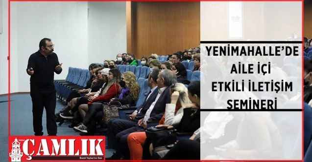 Yenimahalle’de Aile İçi Etkili İletişim Semineri