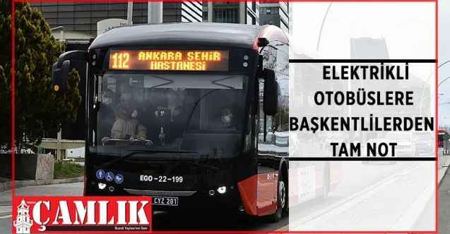 Ankara Büyükşehir Belediyesinin filosuna eklediği elektrikli otobüslere Başkentliler tam not verdi