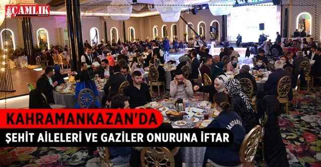 Kahramankazan’da şehit aileleri ve gaziler onuruna iftar programı düzenlendi