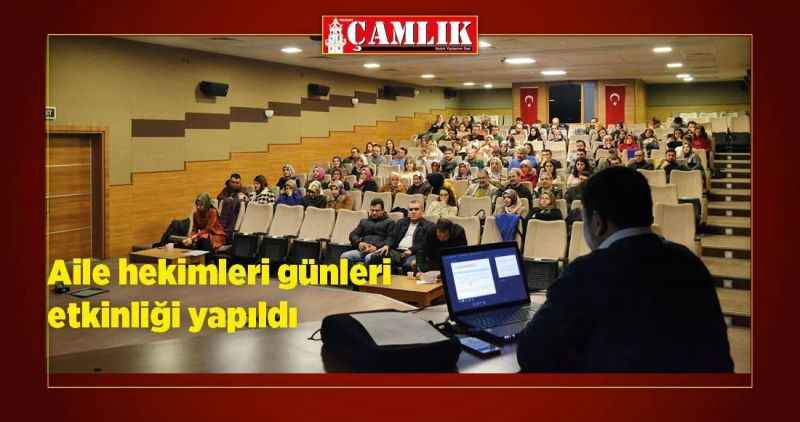 Aile Hekimleri Günleri Etkinliği Gerçekleştirildi