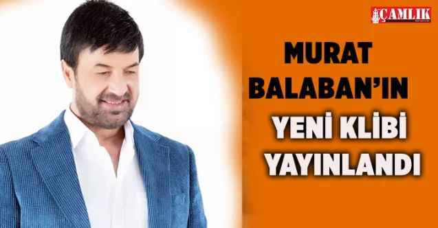 Yozgatlı Sanatçı Murat Balaban'ın yeni klibi yayınlandı