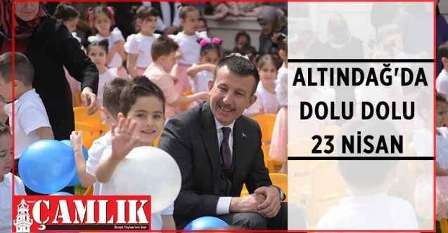 Altındağ'da 23 Nisan Ulusal Egemenlik ve Çocuk Bayramı kutlamaları dolu dolu yaşandı