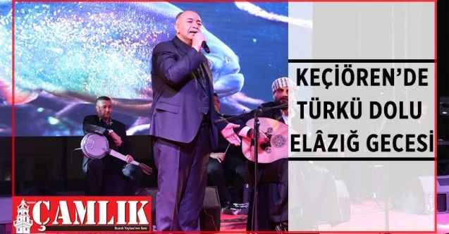 Keçiören Belediyesi, Elazığ gecesi düzenleyerek şarkı, türkü ve çeşitli gösterilerle vatandaşlara coşkulu bir geceye yaşattı