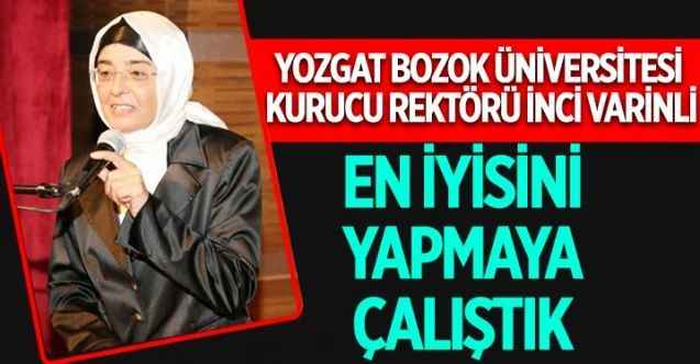 Yozgat Bozok Üniversitesi Kurucu Rektörü İnci Varinli, Ramazan Özel programına konuk oldu