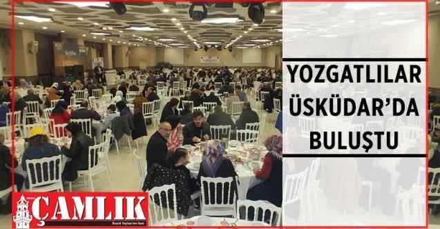 İstanbul Sorgun Ahmetfakılı Derneği ve Araplı Kasabası Derneği’nin düzenlediği iftar sofrasında Yozgatlılar bir araya geldi