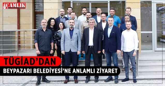 TÜGİAD Ankara Şubesi Heyeti, Başkan Vekili Can Çavuşoğlu’nun ev sahipliğinde Beypazarı’nı ziyaret etti
