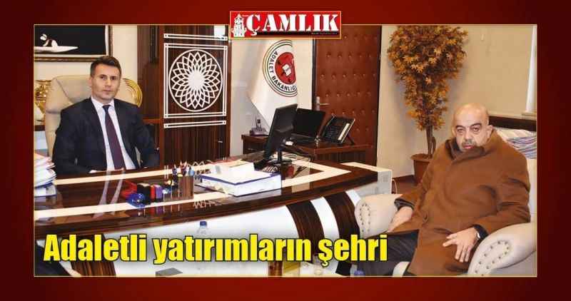 'Adaletli yatırımların şehri'