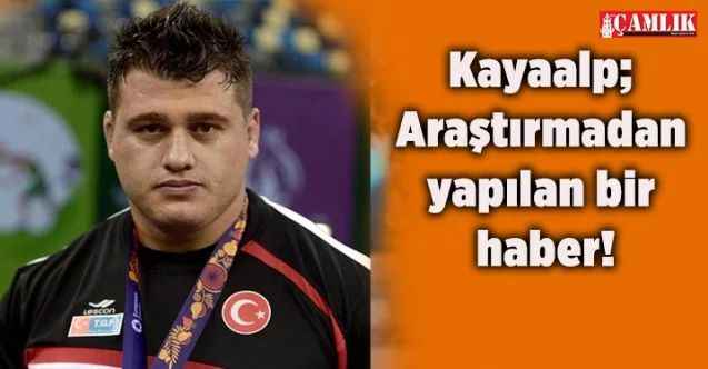 Milli Güreşçi Kayaalp; Araştırmadan yapılan bir haber!