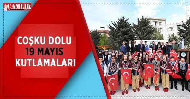 Hicret Meydanında, 19 Mayıs Atatürk'ü Anma Gençlik ve Spor Bayramı coşkuyla kutlandı