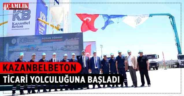 KazanBelBeton ilk işinde 50 milyon TL’lik satış gerçekleştirdi