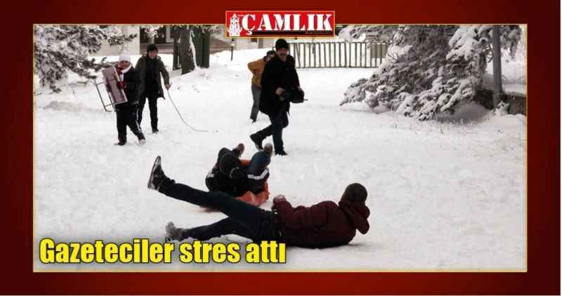 Gazeteciler stres attı