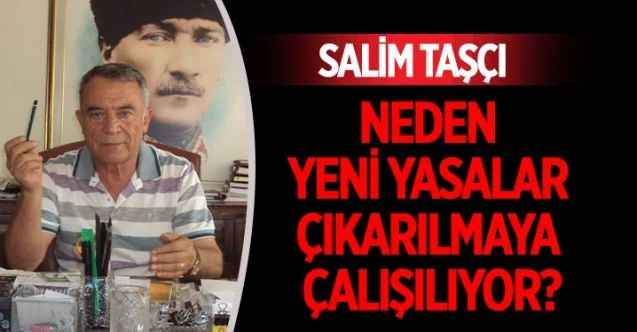 Emlak Uzmanı Salim Taşçı, yeni yasa hakkında açıklama yaptı
