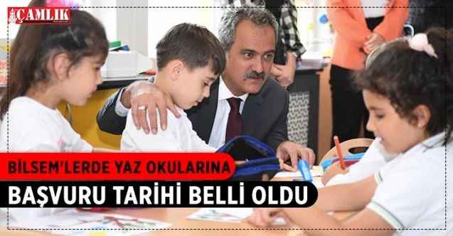 Millî Eğitim Bakanı Mahmut Özer, BİLSEM'lerde verilecek yaz okulları için öğrenci başvurularının, 25 Haziran'da alınmaya başlanacağını duyurdu
