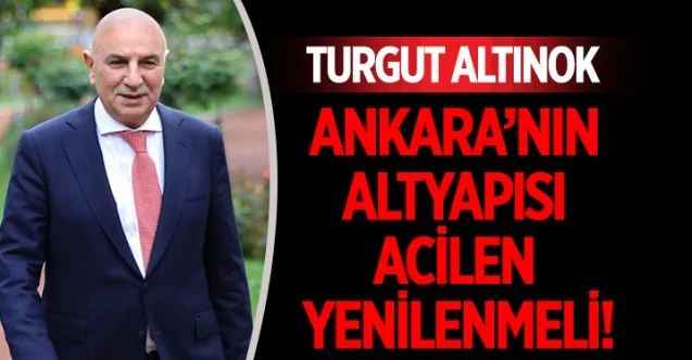 Keçiören Belediye Başkanı Turgut Altınok’tan, Ankara Büyükşehir Belediyesi’ne uyarı